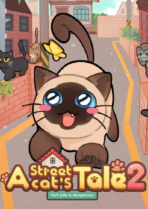 A Street Cat's Tale 2: Outside is Dangerous