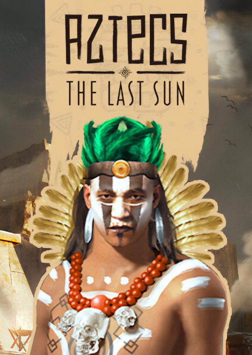 Aztecs: The Last Sun