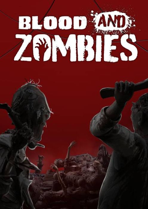Blood And Zombies
