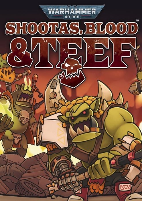 Warhammer 40,000: Shootas, Blood & Teef