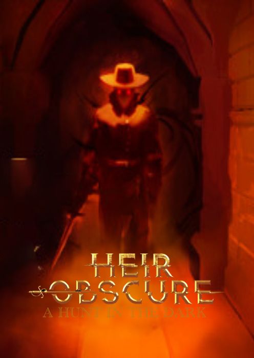 Heir Obscure: A Hunt in the Dark