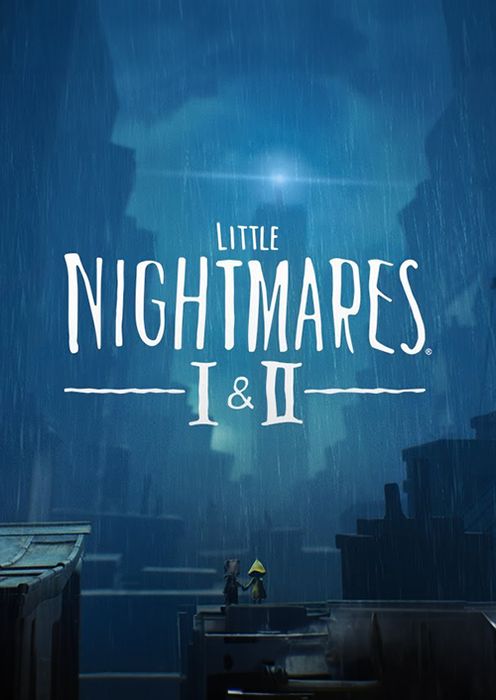 Little Nightmares I & II