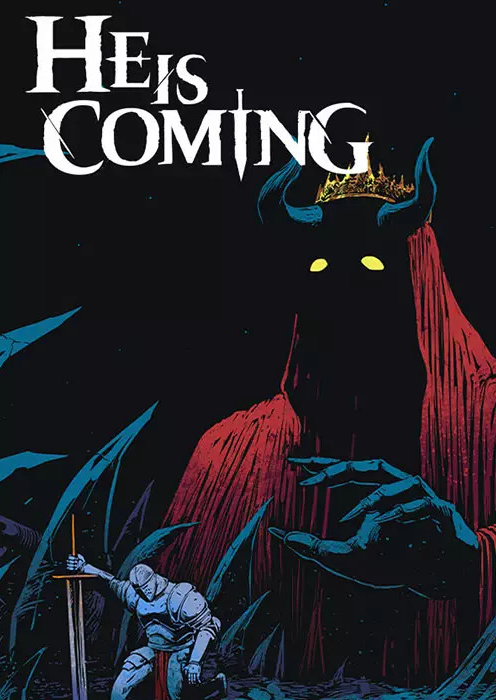 He is Coming
