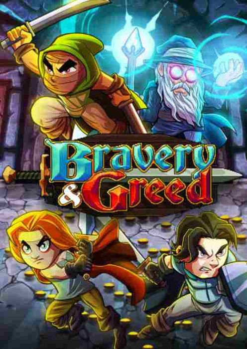 Bravery and Greed