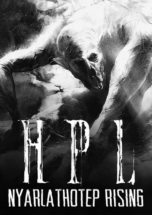 HPL: Nyarlathotep Rising