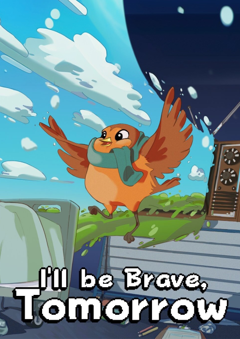 I'll be Brave, Tomorrow