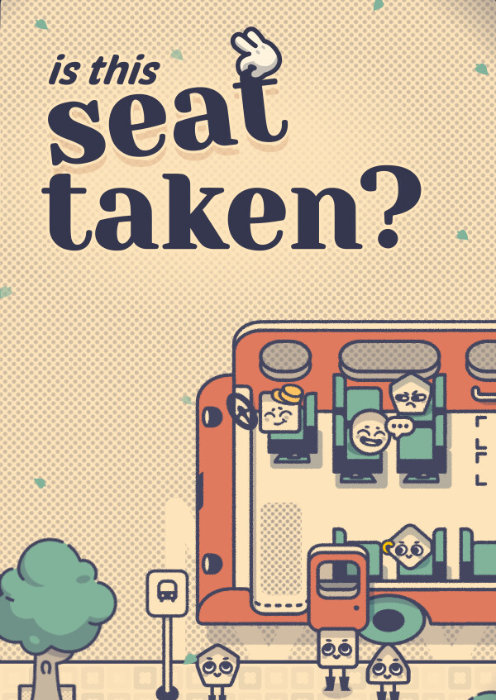 Is This Seat Taken?