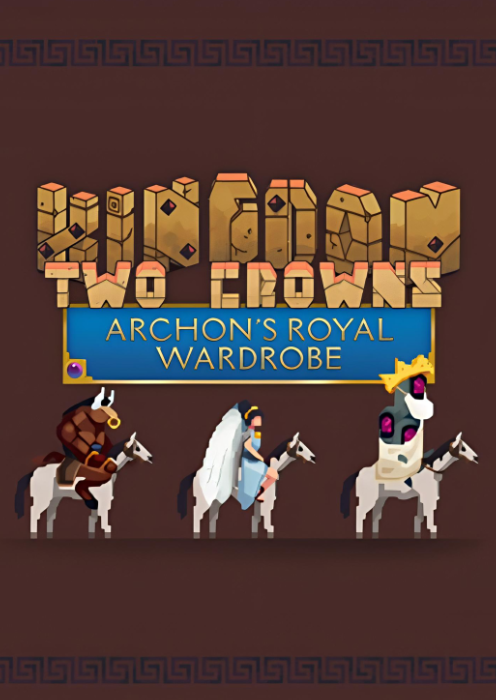 Kingdom Two Crowns: Archon's Royal Wardrobe