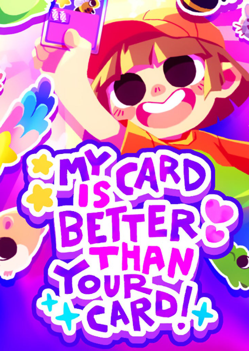 My Card Is Better Than Your Card!