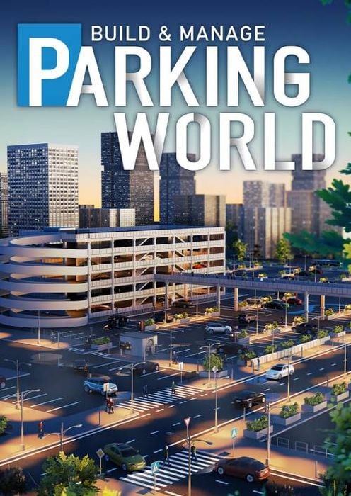 Parking World: Build & Manage