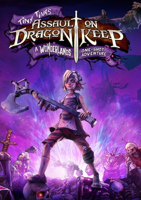 Tiny Tina's Assault on Dragon Keep: A Wonderlands One shot Adventure
