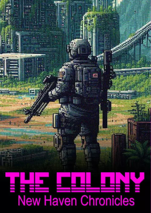 The Colony: New Haven Chronicles