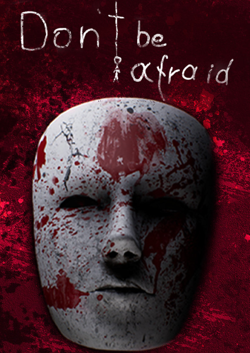 Don't Be Afraid