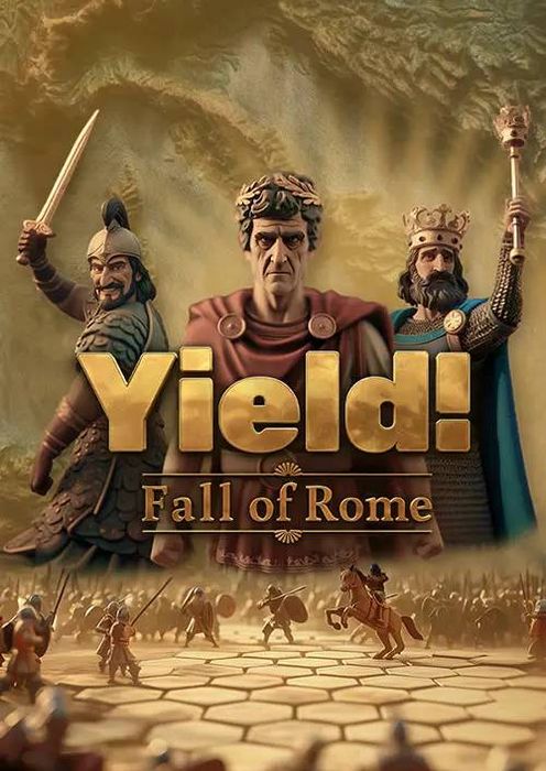 Yield! Fall of Rome
